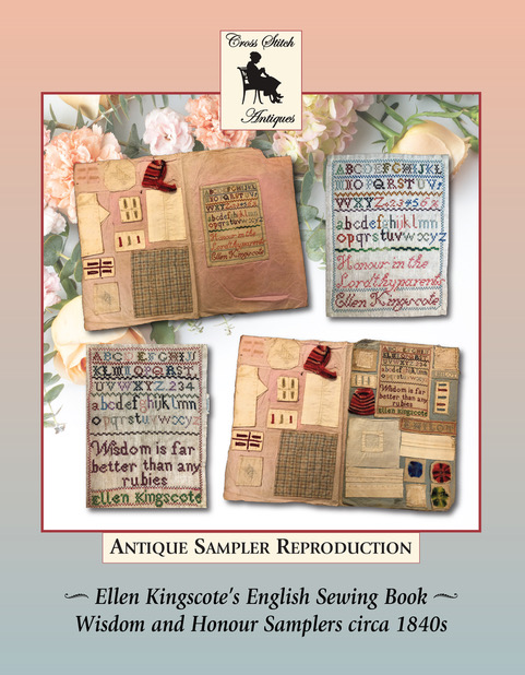 Ellen Kingcote's English Sewing Book Wisdom & Honour Samplers